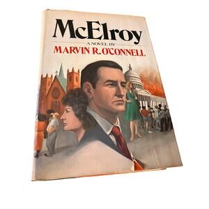 McElroy‎ A Novel By Marvin R. O'Connell Hardcover 1980 With Dust Jacket
